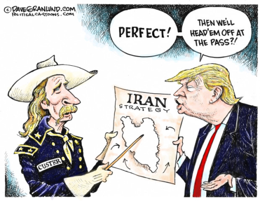 Trump-Iran-strategy-by-Dave-Granlund-PoliticalCartoons.com-1-1